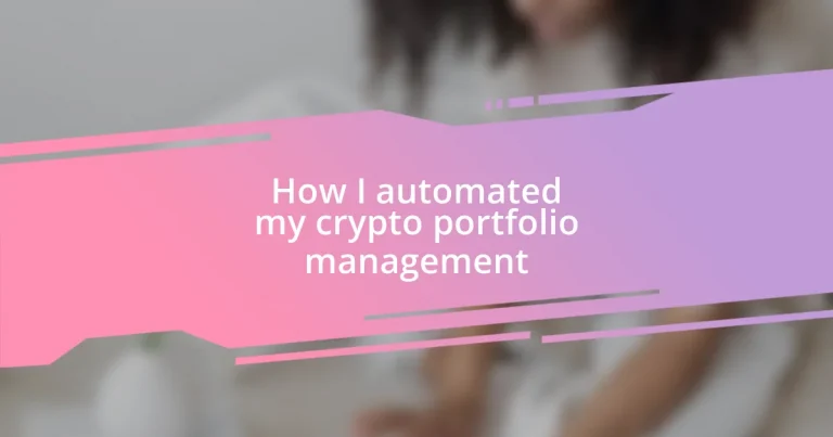 How I automated my crypto portfolio management