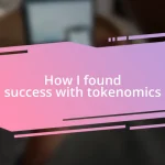 How I found success with tokenomics