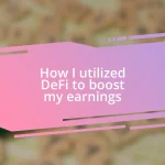 How I utilized DeFi to boost my earnings