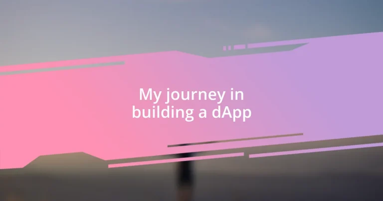 My journey in building a dApp