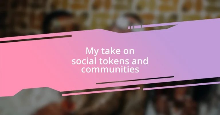 My take on social tokens and communities