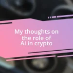 My thoughts on the role of AI in crypto