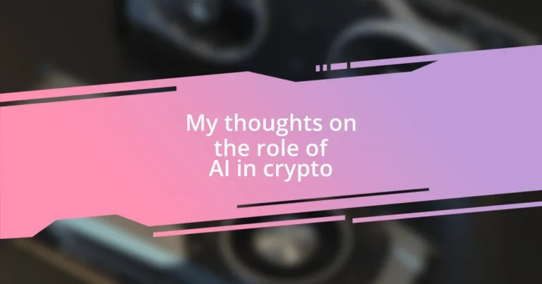 My thoughts on the role of AI in crypto