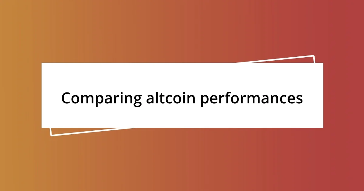 Comparing altcoin performances