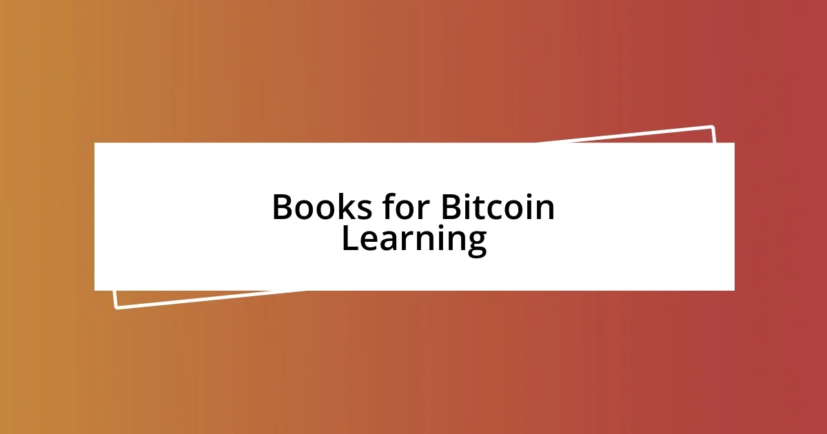 Essential Books on Bitcoin